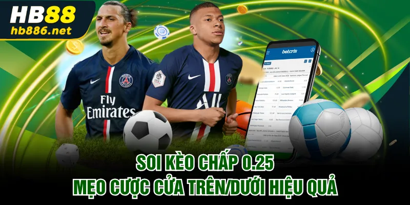 Kèo chấp 0.25